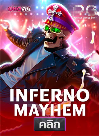 PG-Inferno-Mayhem-ทดลองเล่นสล็อต-ohofin